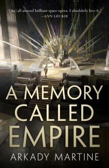 A Memory Called Empire Read online