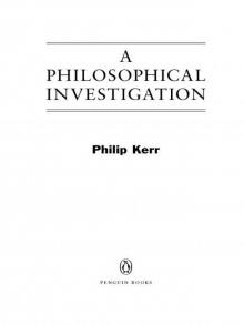 A Philosophical Investigation: A Novel Read online