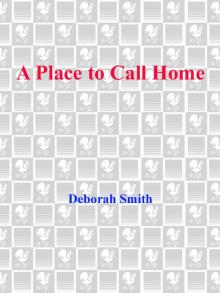A Place to Call Home Read online