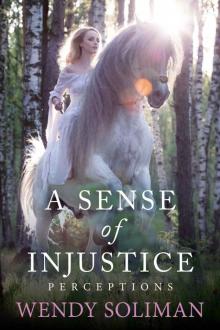 A Sense of Injustice (Perceptions Book 4) Read online