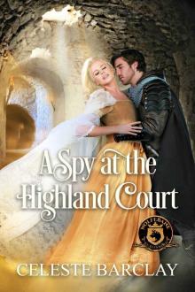 A Spy at the Highland Court Read online