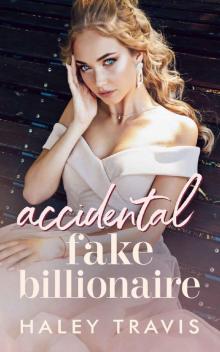 Accidental Fake Billionaire: Older Man, Younger Woman Instalove Short Romance Read online