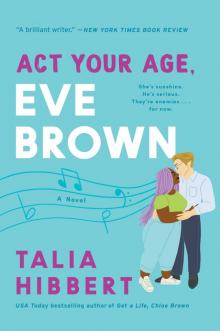 Act Your Age, Eve Brown Read online
