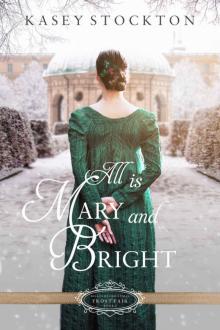 All is Mary and Bright: A Christmas Regency Romance (Belles of Christmas: Frost Fair Book 2) Read online