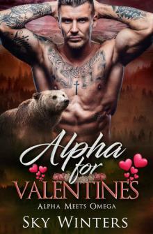 Alpha for Valentines (Alpha Meets Omega Book 1) Read online