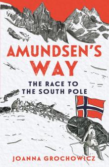 Amundsen's Way Read online