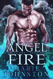 Angel Fire: Angel Fire, Book 1 Read online
