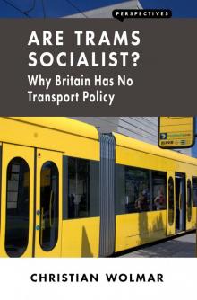 Are Trams Socialist Read online