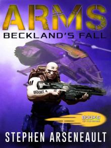 ARMS Beckland's Fall: (Book 5) Read online