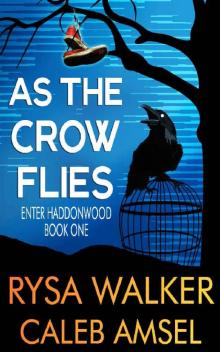 As the Crow Flies Read online
