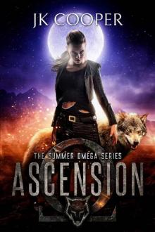 Ascension: Book 2 of the Summer Omega Series Read online