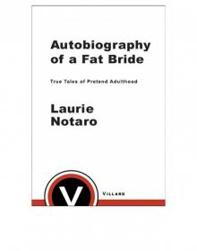 Autobiography of a Fat Bride Read online