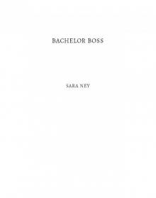 Bachelor Boss Read online