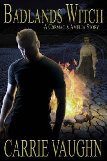 Badlands Witch: A Cormac and Amelia Story Read online