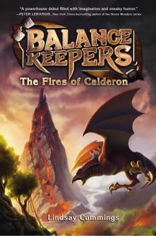 Balance Keepers #1: The Fires of Calderon Read online