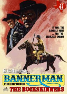 Bannerman the Enforcer 41 Read online