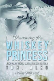 Becoming the Whiskey Princess Read online