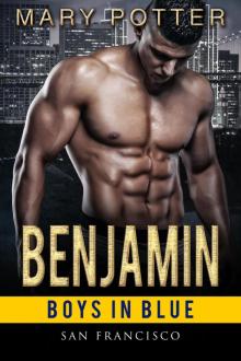 Benjamin (Boys In Blue - San Francisco, #1) Read online