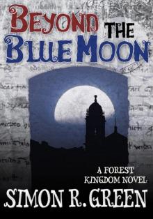 Beyond the Blue Moon (Forest Kingdom Novels)