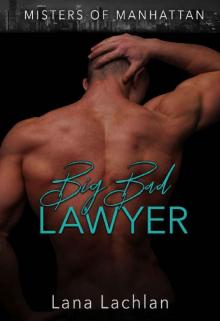 Big Bad Lawyer (Misters of Manhattan Book 1) Read online