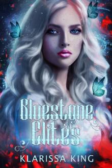 Bluestone Elites (A Paranormal Bully Academy Romance) Read online