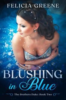 Blushing in Blue: The Brothers Duke: Book Two Read online