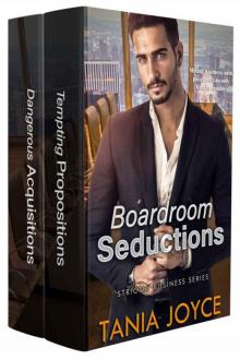 Boardroom Seductions: The Strictly Business Bundle Read online