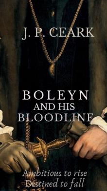 Boleyn And His Bloodline Read online