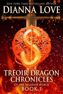 Book 1: Treoir Dragon Chronicles of the Belador World, Book 1 Read online
