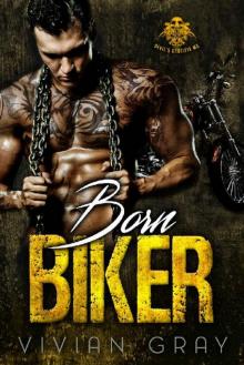 Born Biker: Devil’s Crucifix MC Read online