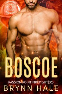 BOSCOE: Blue Collar Friend's Sister Curvy Instalove (Passion Point Firefighters Book 1) Read online