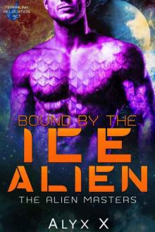 Bound by the Ice Alien Read online