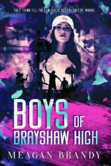 Boys of Brayshaw High Read online