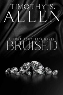 Bruised (Hunt Brothers Saga) Read online