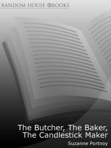 Butcher, The Baker, The Candlestick Maker