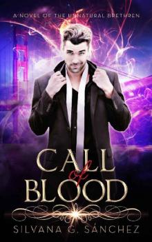 Call of Blood: A Novel of The Unnatural Brethren Read online