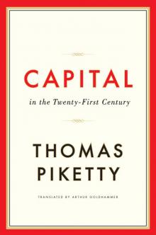 Capital in the Twenty-First Century Read online