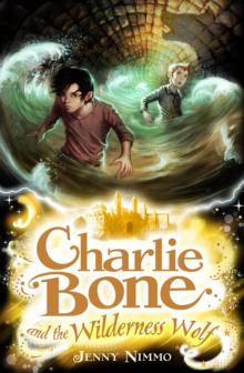 Charlie Bone and the Wilderness Wolf Read online