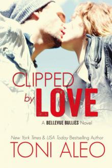 Clipped by Love (Bellevue Bullies #2) Read online