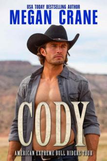 Cody (American Extreme Bull Riders Tour Book 4) Read online