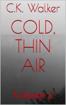 cold, thin air: Volume 2