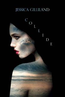 Collide (Anomaly Book 3)