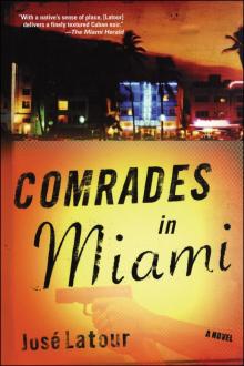 Comrades in Miami Read online