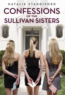 Confessions of the Sullivan Sisters Read online