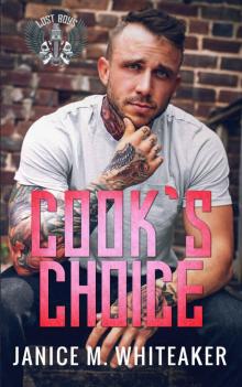 Cook's Choice: A Bad Boy Protector Romance (Lost Boys Book 4) Read online