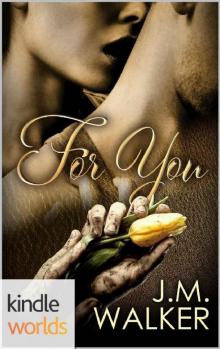 Corps Security in Hope Town: For You (Kindle Worlds Novella) Read online