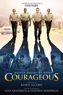 Courageous: A Novel Read online