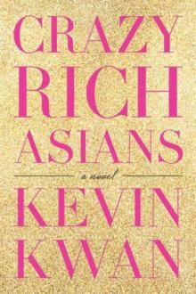 Crazy Rich Asians Read online