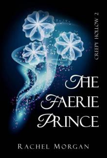 creepy hollow 02 - faerie prince Read online
