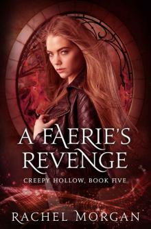 creepy hollow 05 - a faerie's revenge Read online